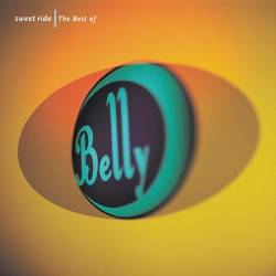 Belly : Sweet Ride: The Best Of Belly